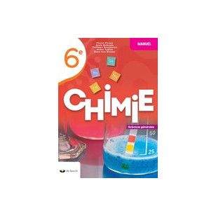 Chimie 6 - Sciences générales - Manuel - 2 heures par semaine