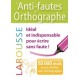 Larousse - L’anti-faute d’orthographe